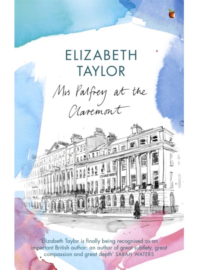 Mrs Palfrey At The Claremont : A Virago Modern Classic 