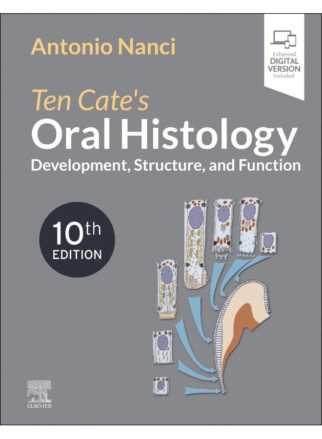Ten Cate's Oral Histology: Development, Structure, and Function 