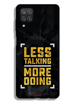 Samsung Galaxy M12 Protective Case Cover Less Talking More Doing