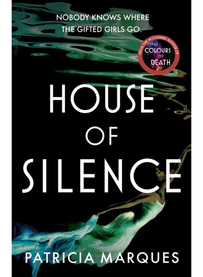 House of Silence : The intense and gripping follow up to THE COLOURS OF DEATH 