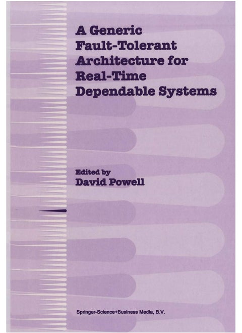 A Generic Fault-Tolerant Architecture for Real-Time Dependable Systems