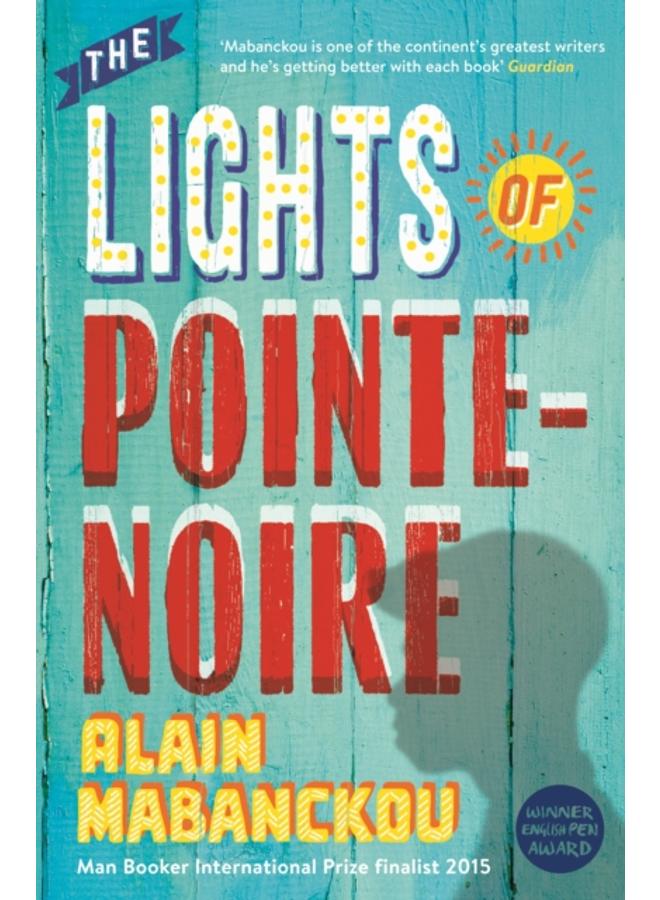The Lights of Pointe-Noire 