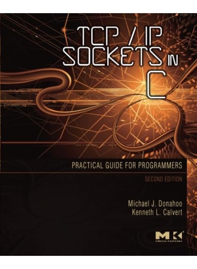 TCP/IP Sockets in C: Practical Guide for Programmers - Image 1