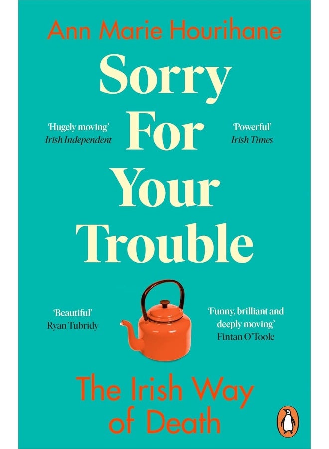 Sorry for Your Trouble: The Irish Way of Death  - Image 3