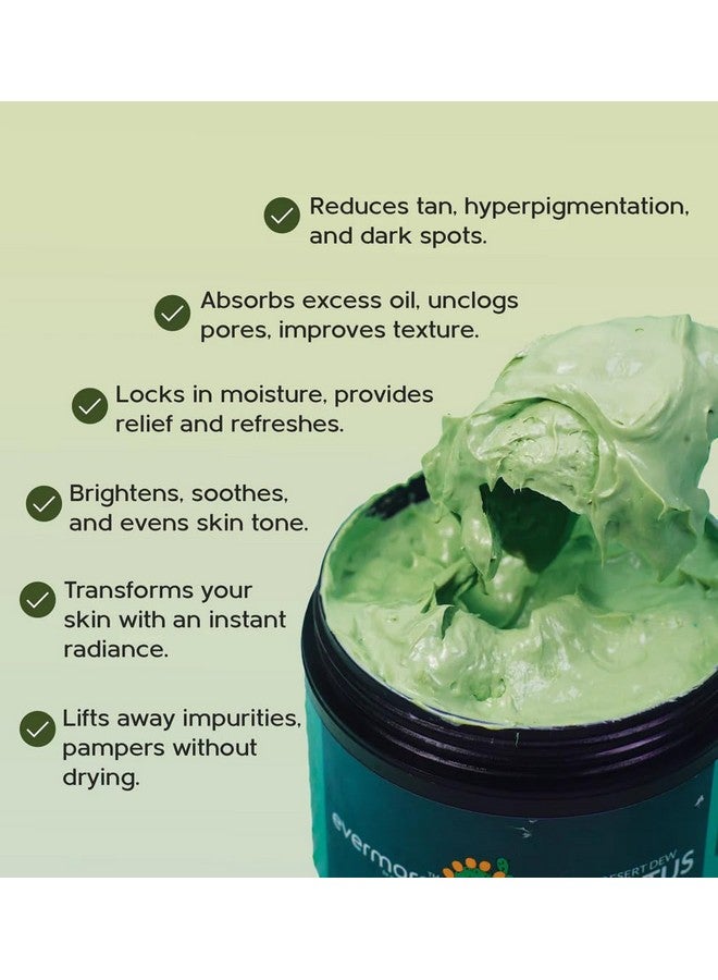 Evermore Mexican Cactus De-Tan Face Mask for Glowing Skin | Kaolin Clay, Kojic Acid, Niacinamide | Removes Tan, Deep Cleanses Pores, Controls Oil, Hydrates & Soothes | For All Skin Types - 100g (Pack of 1) - Image 3