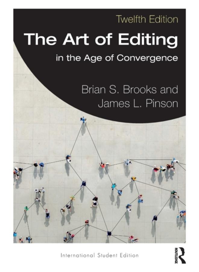 The Art of Editing : in the Age of Convergence International Student Edition 