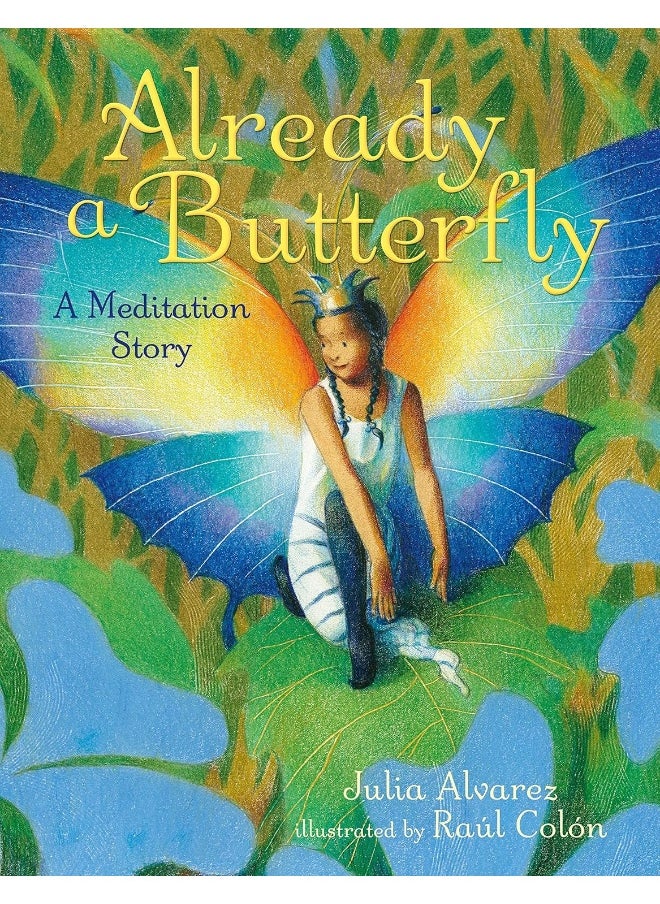 Already a Butterfly: A Meditation Story 