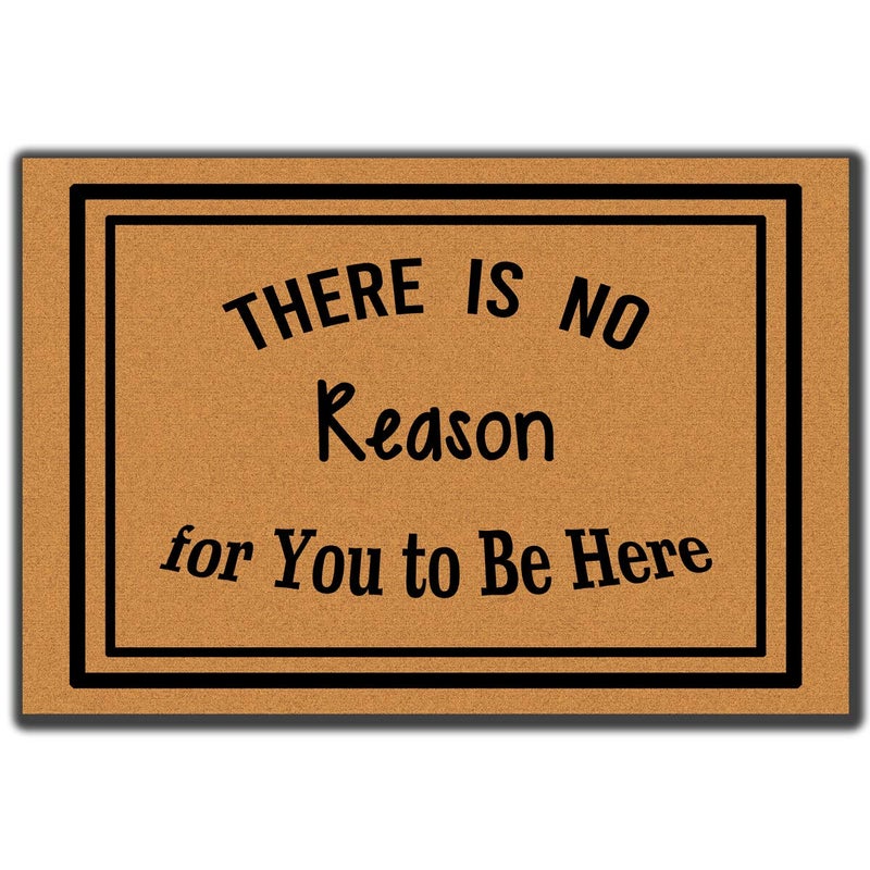 Accssoey Funny Door Mats Outdoor Entrance,There is No Reason for You to Be Here Entrance Non-Slip Indoor Rubber Door Mats for Door 23.6"x 15.7" - Image 2