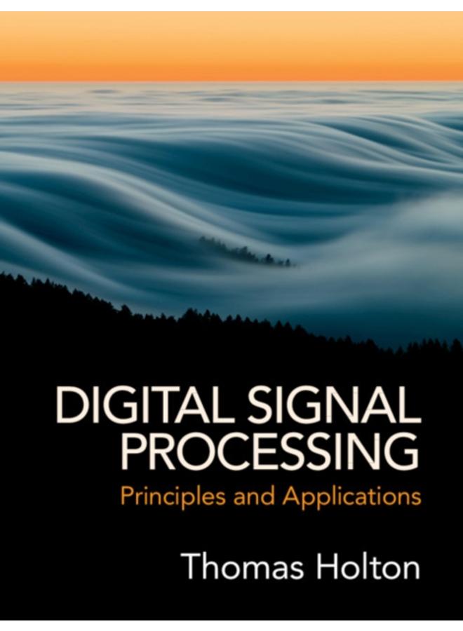 Digital Signal Processing : Principles and Applications 