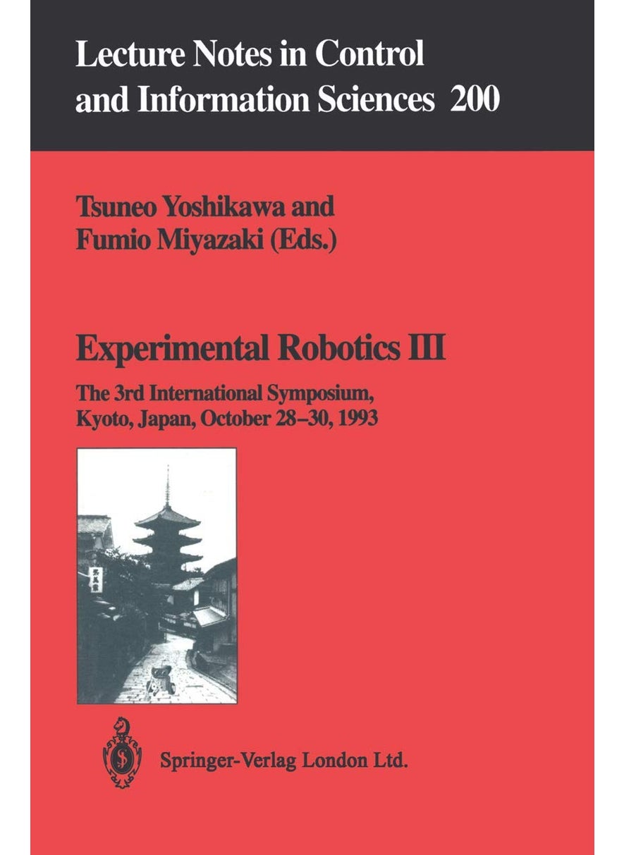 Experimental Robotics III: The 3rd International Symposium, Kyoto, Japan, October 28-30, 1993 