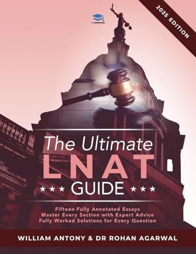 The Ultimate Lnat Guide Over 400 Practice Questions With Fully Worked Solutions Time Saving Techni