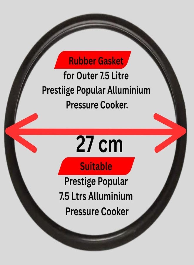 QUICK CLICK GOODS | Outer Lid Rubber Gasket for 7.5 Litre Popular Alluminium Pressure Cooker. Outer Lid Dimeter is 27 cm (Packof 1) (Black Color) - Image 1