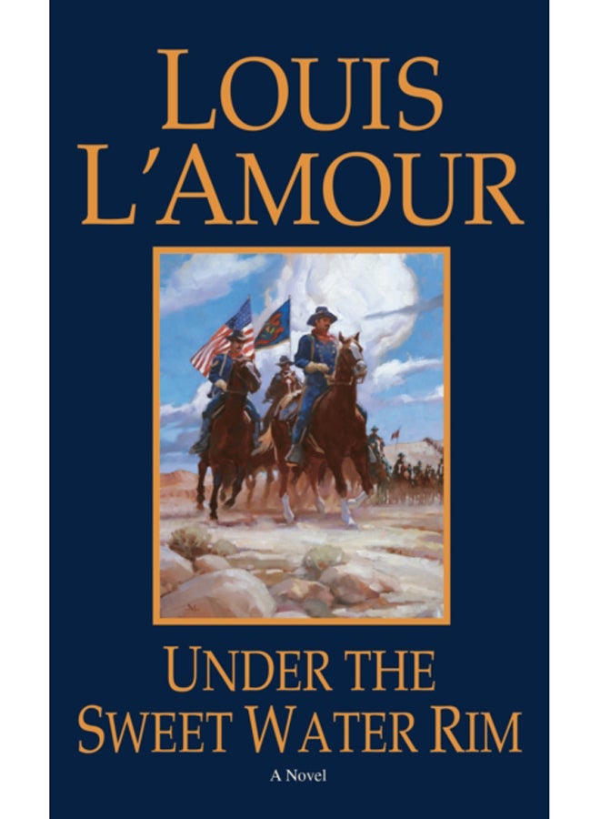 Under the Sweetwater Rim : A Novel