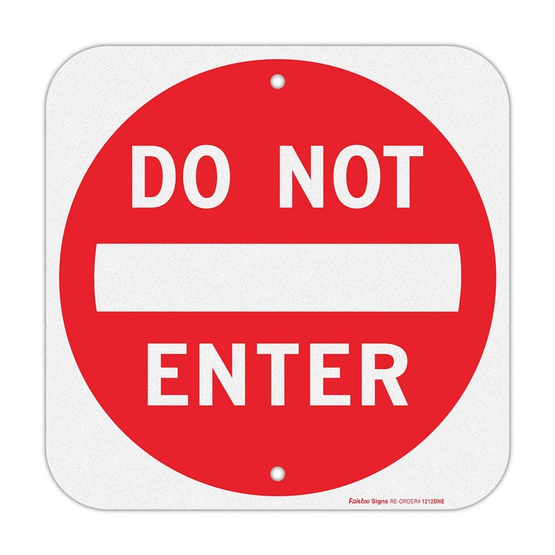 Faittoo Do Not Enter Sign,12x12 Inch Square .040 Aluminum,Reflective Rust Free Metal Sign,Fade/Weather Resistant,Easy to Mount,Indoor/Outdoor Use - Image 1