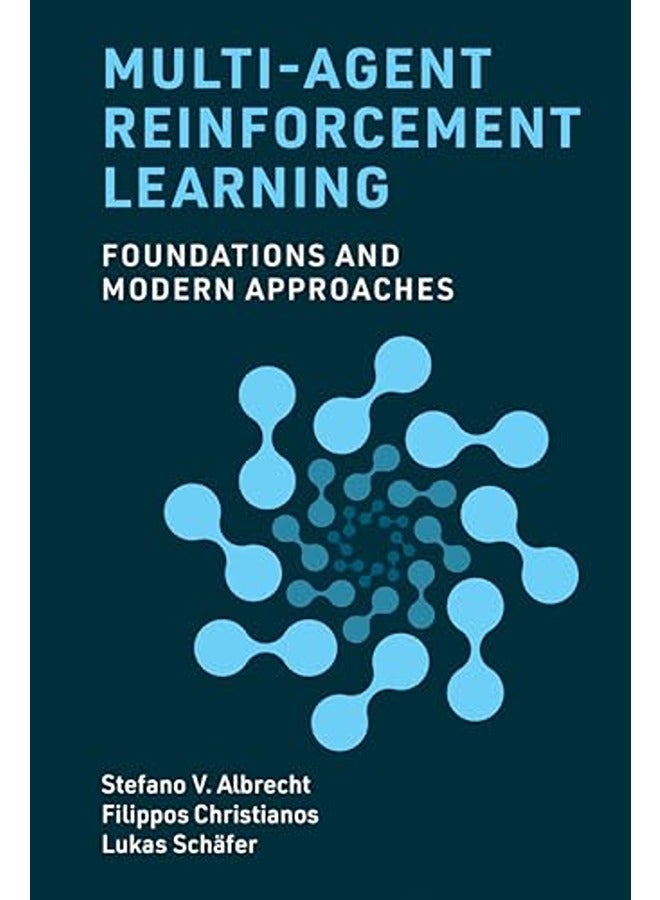 Multi-Agent Reinforcement Learning: Foundations and Modern Approaches