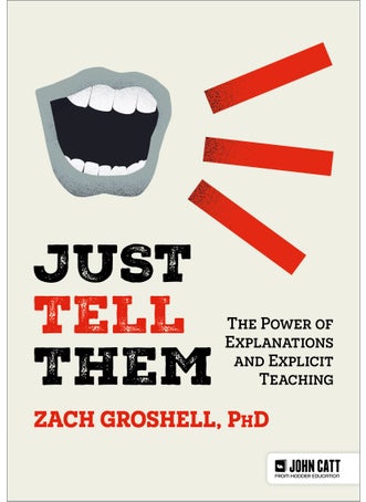 Just Tell Them: The Power of Explanations and Explicit Teaching - pzsku/Z8B32BF0E318B00BCA898Z/45/_/1734525877/efd9501a-16af-4b7c-8028-272ab511cfec