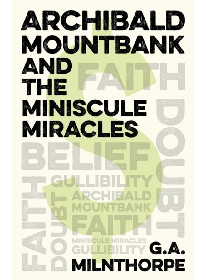 Archibald Mountbank and the Miniscule Miracles - Paperback