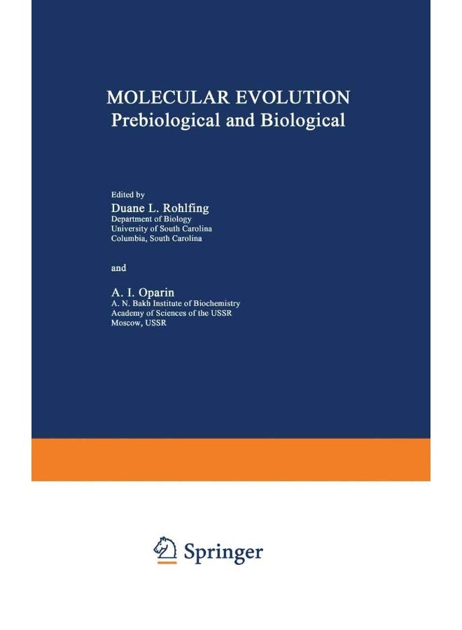 Molecular Evolution: Prebiological and Biological
