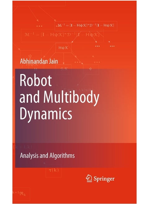 Robot and Multibody Dynamics: Analysis and Algorithms