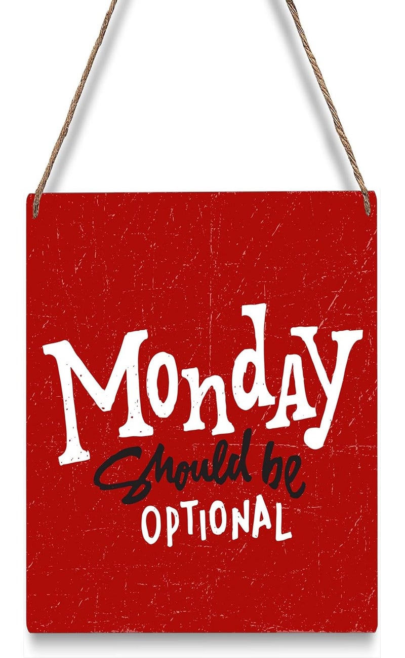 Al Raied ARS® Monday Should be Optional Funny Red Wooden Door Sign - Rustic Hanging Welcome Sign for Home Office Decor, 8x12 Inches - Image 1