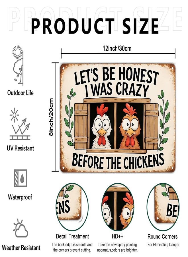 Funnysign Chicken Decor I Was Crazy Before The Chickens Vintage Tin Sign for Chicken Coop Farm Kitchen Garden Yard Decor 8x12 INCH(3829) - Image 2