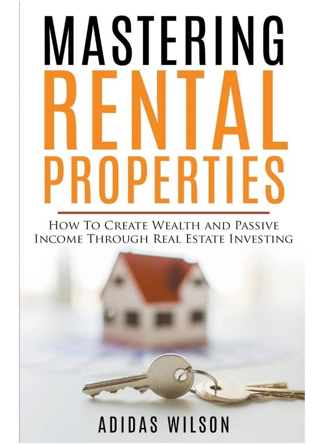 null - Mastering Rental Properties - How to Create Wealth and Passive Income Through Real Estate Investing - Image 1