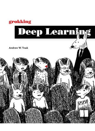 Grokking Deep Learning - pzsku/Z8B4F62B0D9E03C91BCADZ/45/1746185858/fc741f3a-eb95-4378-b961-12da482f51b2