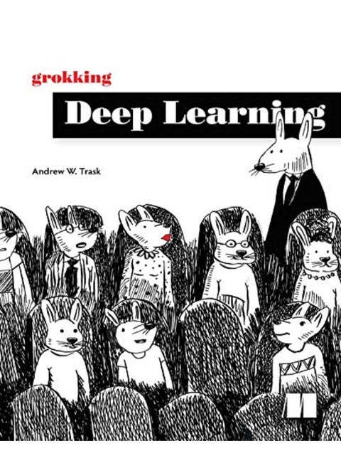 Grokking Deep Learning
