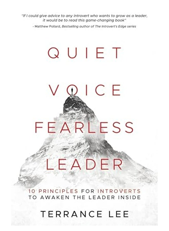 Quiet Voice Fearless Leader  10 Principles For Introverts To Awaken The Leader Inside