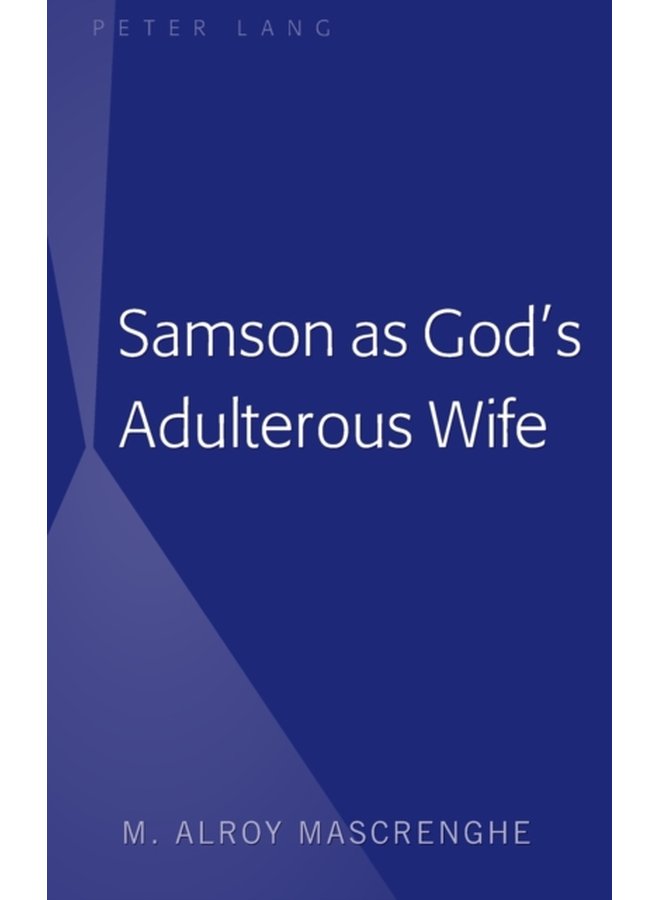 Samson as God s Adulterous Wife - Hardback