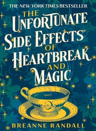 The Unfortunate Side Effects of Heartbreak and Magic - pzsku/Z8B54F074FBA162E54735Z/45/_/1707925042/de8ae803-60d8-4bd0-b510-56e56f7e6e9c