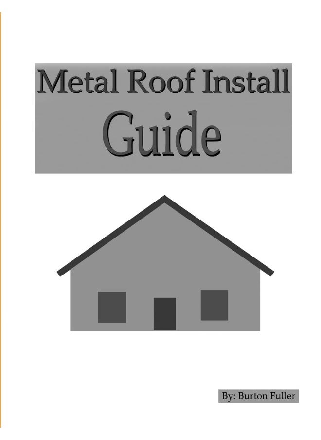 Metal Roof Install Guide  - Image 1
