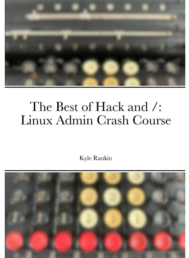 The Best of Hack and /: Linux Admin Crash Course  - Image 1