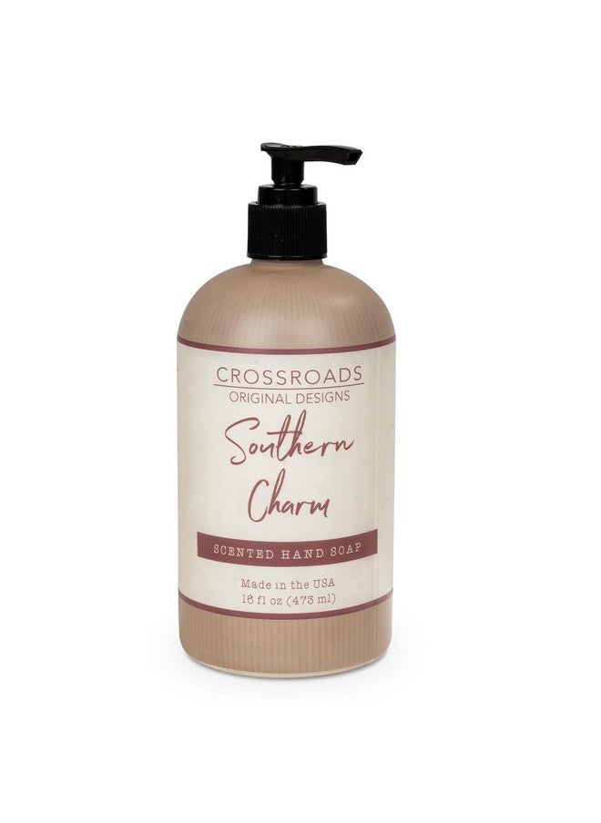 Crossroads Original Designs Southern Charm Soap 16 Oz. Scented Hand Soap 