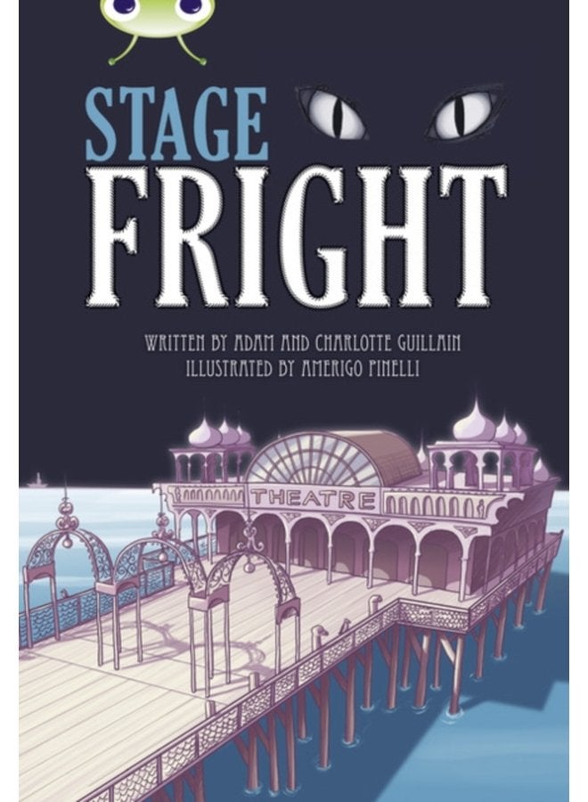 Bug Club Independent Fiction Year 4 Grey B Stage Fright - Paperback