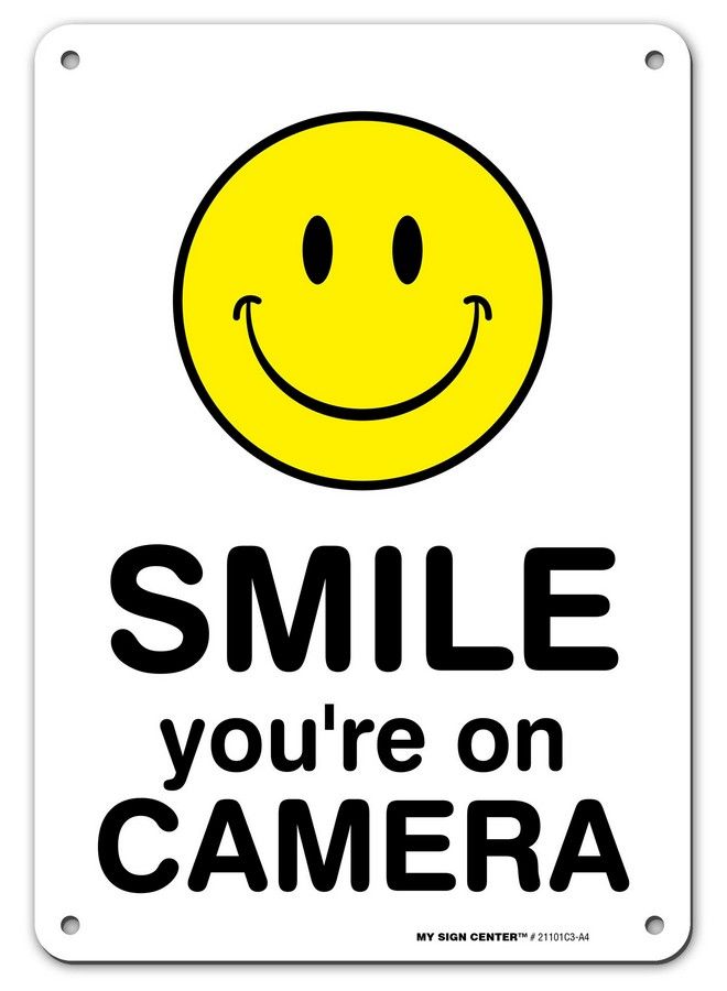 My Sign Center Smile You'Re On Camera Sign 7" X 10" 0.40 Aluminum Fade Resistance Indoor Outdoor Use Usa Made By My Sign Center - Image 1