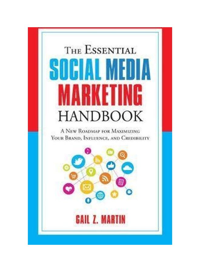 The Essential Social Media Marketing Handbook