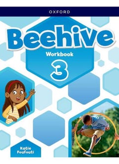 Beehive  Level 3  Workbook  Learn  grow  fly  Together  we get results!  Ed   1