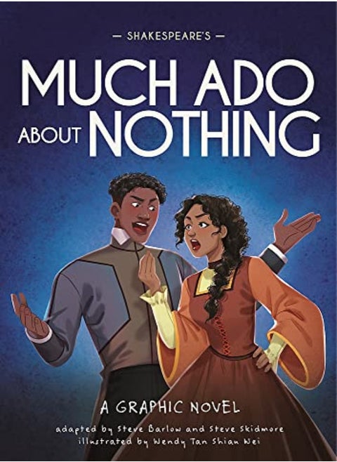 Classics In Graphics Shakespeares Much Ado About Nothing by Steve Barlow Hardcover