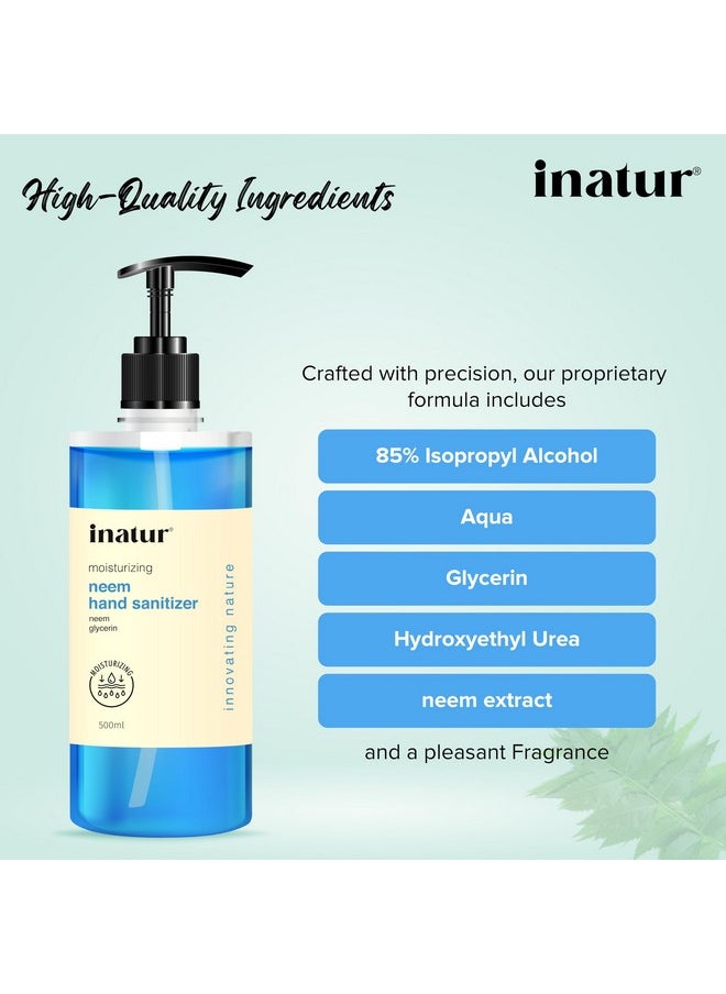 INATUR Moisturizing Hand Sanitizer Gel 500Ml, Gentle On Skin, Enriched With Neem Extracts & Aloe Vera  - Image 3