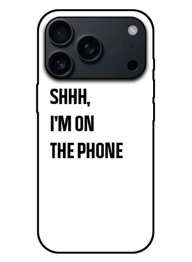 EYE CATCH Printed Protective Case Cover For Apple iPhone 17 Pro Max -  Shhh I'm On The Phone