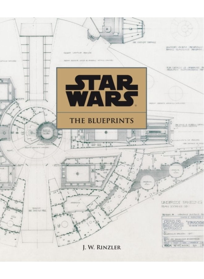 Star Wars The Blueprints - Hardback