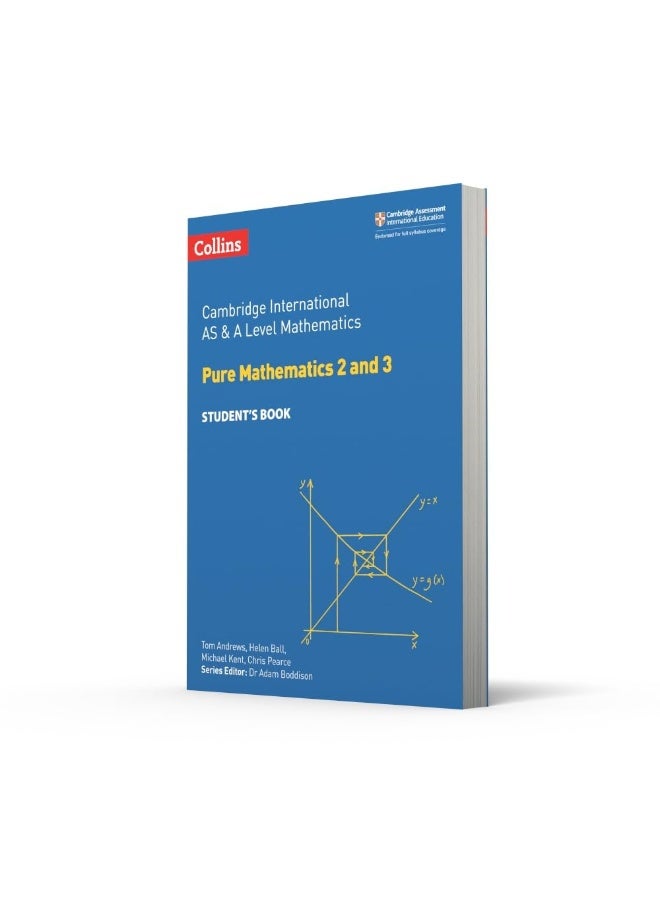 Cambridge International AS & A Level Mathematics Pure Mathematics 2 and 3 Student’s Book (Collins Cambridge International AS & A Level) - Image 3