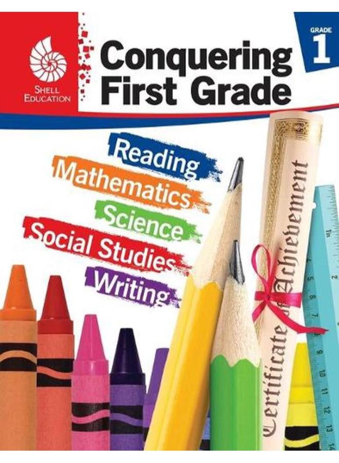 Conquering First Grade  Conquering the Grades   Reading  Mathematics  Science  Social Studies  Writing  Ed   1