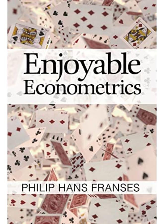 Enjoyable Econometrics 