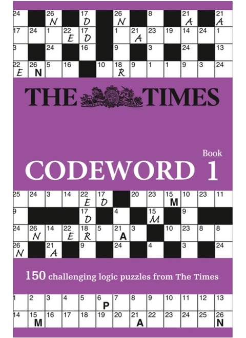 The Times Codeword: 150 cracking logic puzzles (The Times Puzzle Books)