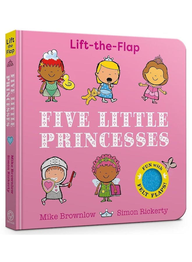 Five Little Princesses: A Felt Flaps Book