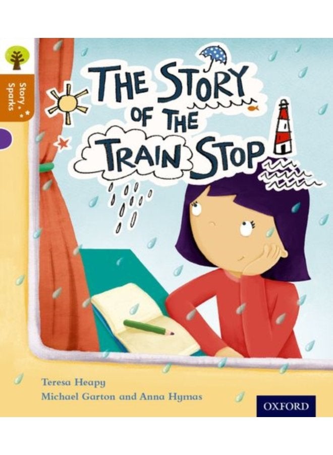 Oxford Reading Tree Story Sparks Oxford Level 8 The Story of the Train Stop - Paperback
