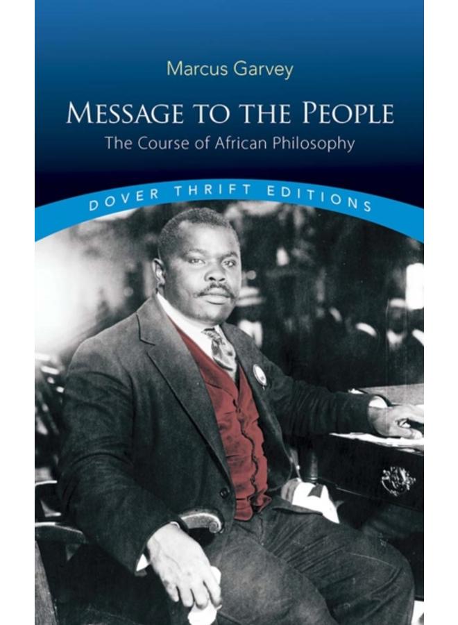 Message to the People : The Course of African Philosophy
