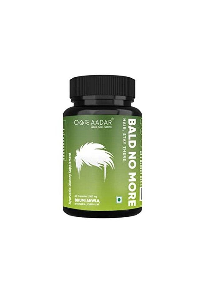 AADAR - Bald No More Hair Capsule For Men ;Essential Hair Vitamins To Support Hair Growth Ayurvedic Hair Fall And Damage Control ; Bhumi Amla Bhringraj Curry Leaf (60 Capsules 500 Mg) (Pack Of 1) - Image 1